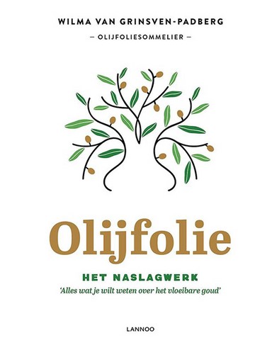 Olijfolie - Het Naslagwerk Olijfolie kopen - simpele recepten