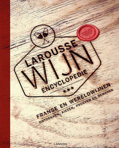 Larousse - Wijnencyclopedie Larousse Franse wijn encyclopedie
